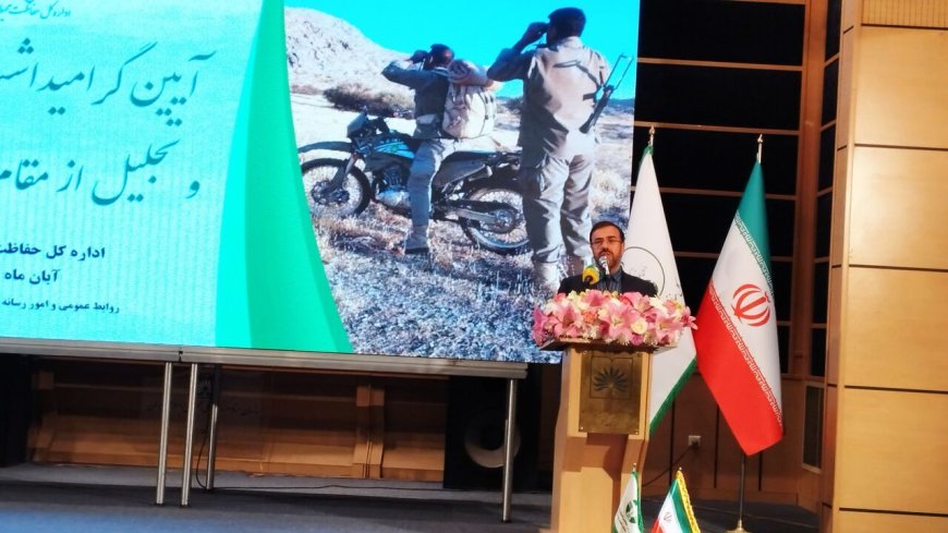 تاکید استاندار فارس بر ضرورت مقابله با آلودگی‌های نوظهور و حمایت از محیط‌بانان