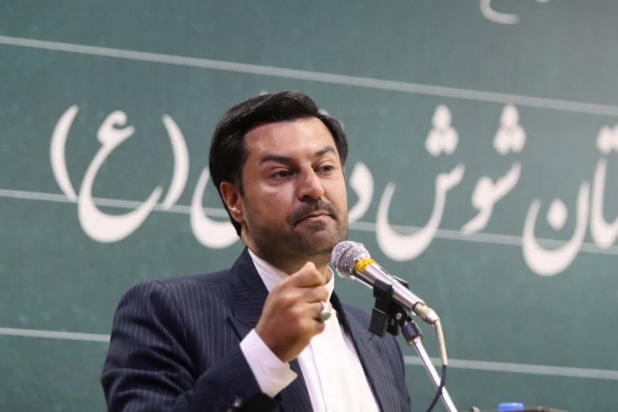 تاکید فرماندار شوش بر اولویت‌بندی عملکرد مدیران به جای گرایش‌های سیاسی